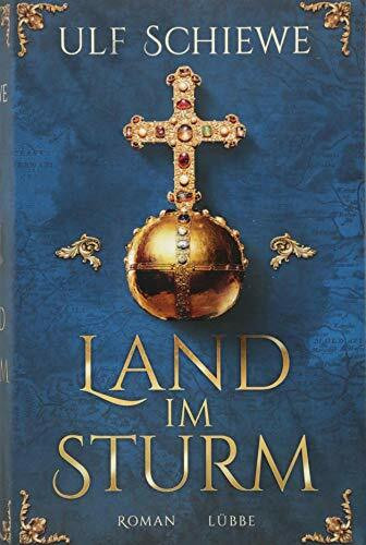 Land im Sturm: Roman