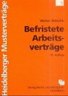 Heidelberger Musterverträge, H.1, Befristete Arbeitsverträge