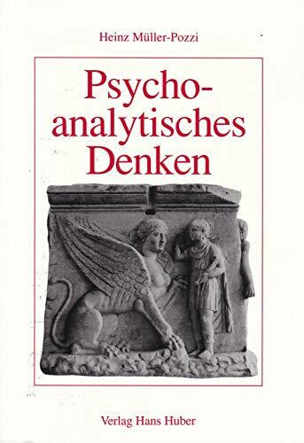 Psychoanalytisches Denken: Eine Einführung