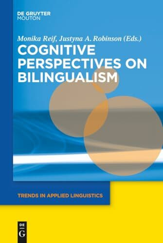 Cognitive Perspectives on Bilingualism (Trends in Applied Linguistics [TAL], 17)