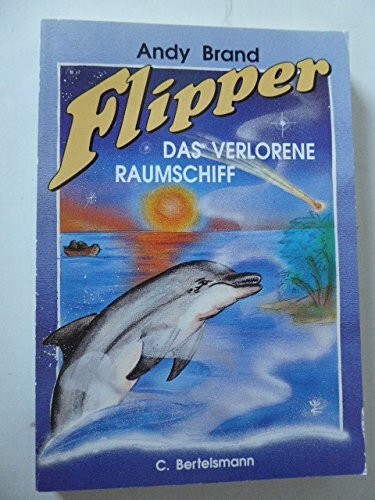 Flipper / Das verlorene Raumschiff