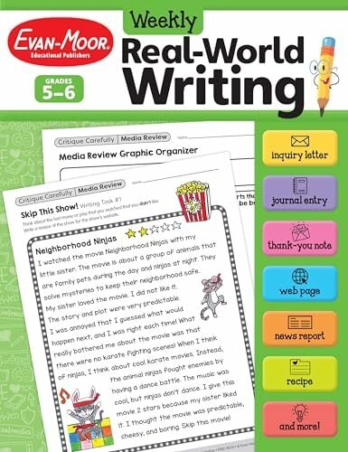 Weekly Real-World Writing, Grades 5-6 Weekly Real-World Writing, Grades 5-6