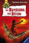 Der Bumerang des Bösen (Die Knickerbocker-Bande, Band 31)