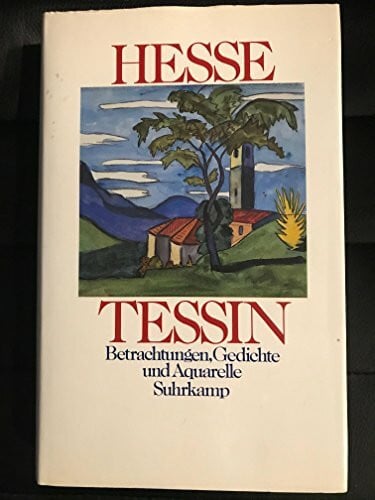 Tessin: Betrachtungen und Gedichte