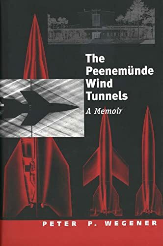 The Peenemünde Wind Tunnels: A Memoir (Studies in British Art)