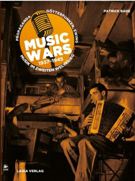 Music Wars 1937-1945