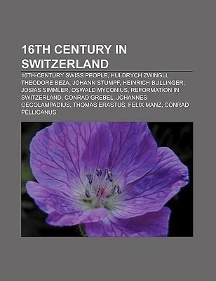 16th century in Switzerland