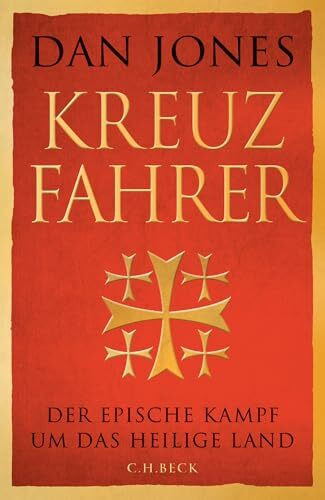 Kreuzfahrer: Der epische Kampf um das Heilige Land
