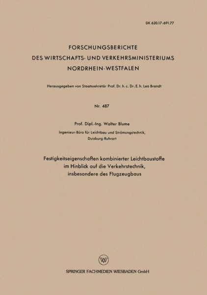 Festigkeitseigenschaften kombinierter Leichtbaustoffe im Hinblick auf die Verkehrstechnik, insbesondere des Flugzeugbaus
