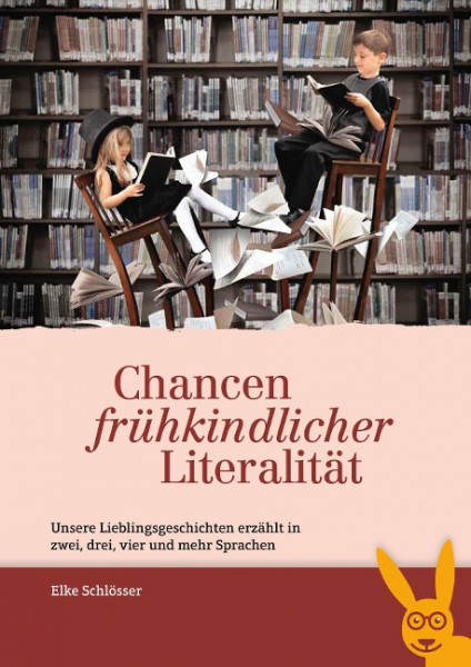 Chancen frühkindlicher Literalität