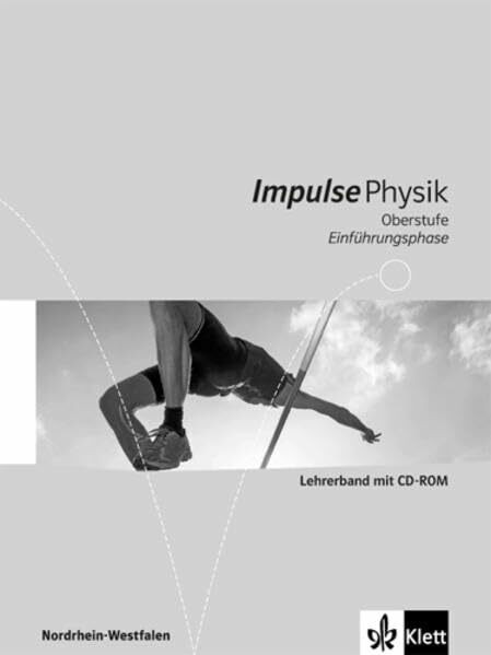 Impulse Physik Oberstufe Einführungsphase. Ausgabe Nordrhein-Westfalen: Serviceband mit CD-ROM Klasse 10 (G8), Klasse 11 (G9)