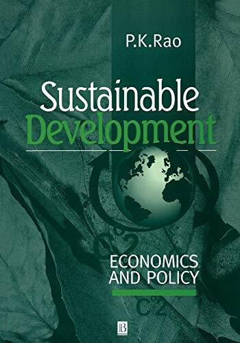 John Wiley & Sons Sustainable Dev Econs And Plcy, Economics And Policy