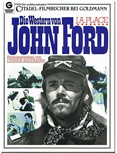 Die Western von John Ford. ( Citadel- Filmbücher).