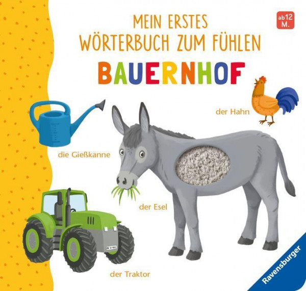 Mein erstes Wörterbuch zum Fühlen: Bauernhof