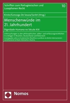 Menschenwürde im 21. Jahrhundert - Dignidade Humana no Século XXI