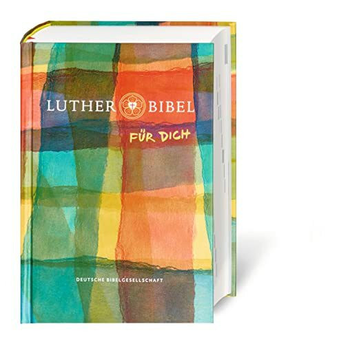 Lutherbibel FÜR DICH: Die Bibel nach Martin Luthers Übersetzung. Mit Apokryphen. Mit Informationsseiten rund um die Bibel: Die Bibel nach Martin ... Mit Informationsseiten rund um die Bibel