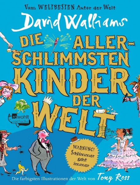 Die allerschlimmsten Kinder der Welt