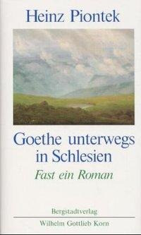 Goethe unterwegs in Schlesien