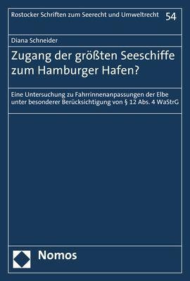 Zugang der größten Seeschiffe zum Hamburger Hafen?