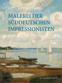 Malerei der süddeutschen Impressionisten