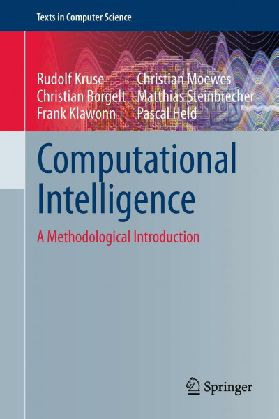 Computational Intelligence: A Methodological Introduction (Texts in Computer Science)