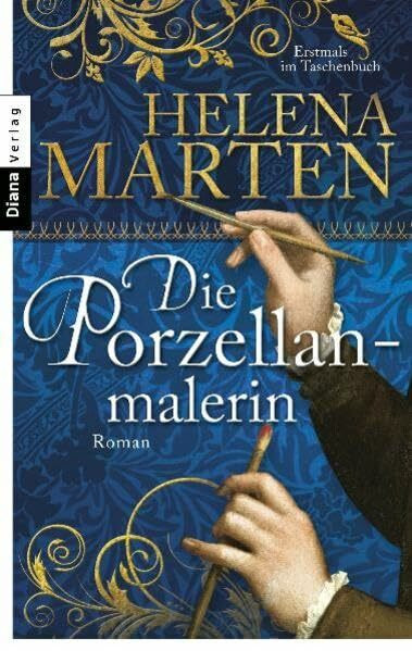 Die Porzellanmalerin: Roman