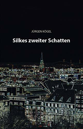 Silkes zweiter Schatten