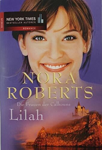Die Frauen der Calhouns : 3. Lilah