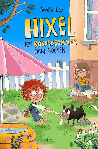 Hixel – Ein Koboldsommer ohne Socken: Lustige Freundschaftsgeschichte für Kinder ab 8 Jahren. Fantasy für Kinder mit ganz viel Magie, Chaos und Freundschaft