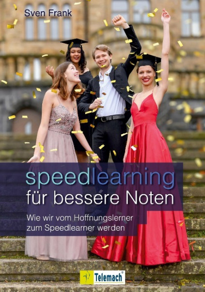 Speedlearning für bessere Noten