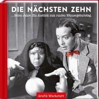 Die nächsten zehn fetten Jahre