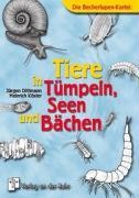 Tiere in Tümpeln, Seen und Bächen