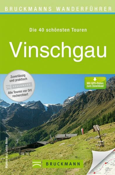 Bruckmanns Wanderführer Vinschgau: Die 40 schönsten Touren. Mit GPS-Daten zum Download