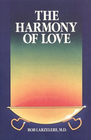 The Harmony of Love