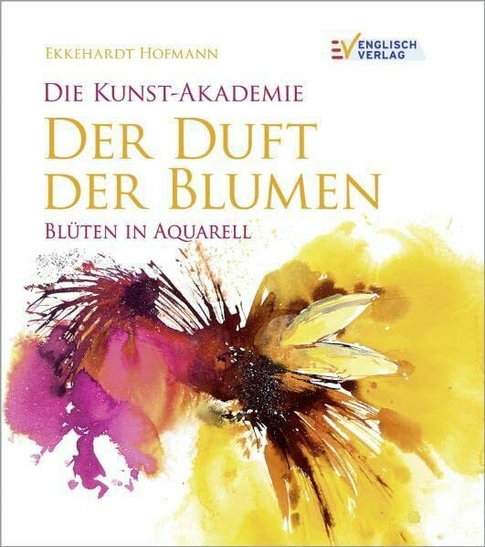 Die Kunst-Akademie - Der Duft der Blumen