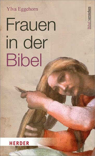 Frauen in der Bibel: Bibel verstehen