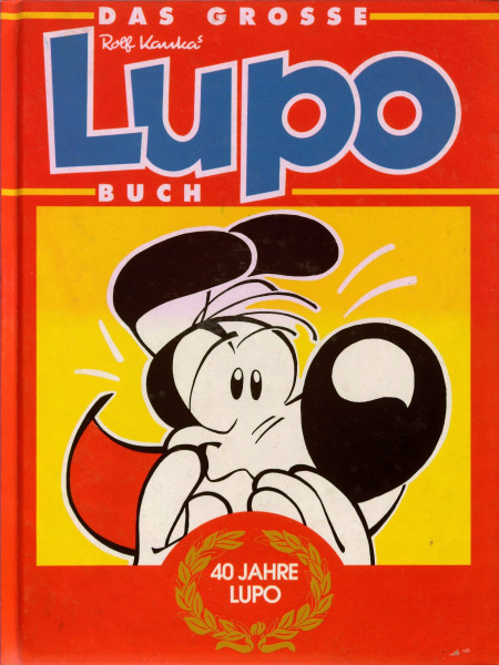 Das grosse Lupo-Buch. Jubiläumsband