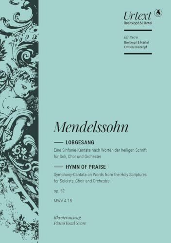 Lobgesang MWV A 18 op. 52 - Symphonie-Kantate (Symphonie Nr. 2) - Breitkopf Urtext - Klavierauszug (EB 8676)
