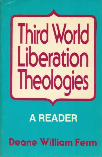 Third World Liberation Theologies: A Reader