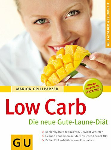 Low Carb. Die neue Gute-Laune-Diät