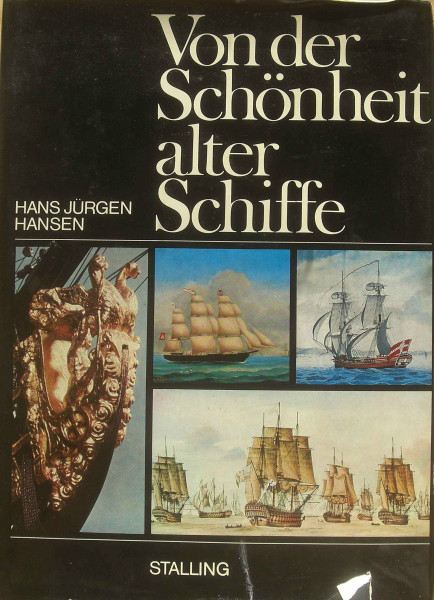 Von der Schönheit alter Schiffe
