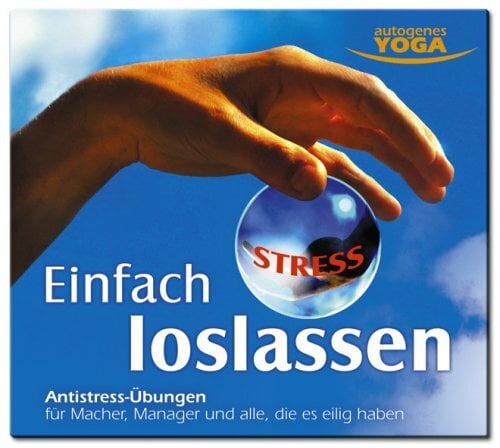 Einfach Loslassen Einfach Loslassen