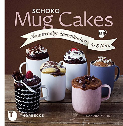 Schoko Mug Cakes: Neue trendige Tassenkuchen in 5 Minuten