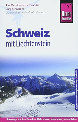 Reise Know-How Reiseführer Schweiz mit Liechtenstein