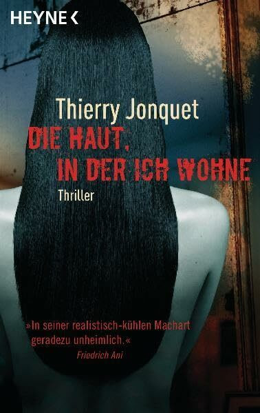 Die Haut, in der ich wohne: Roman