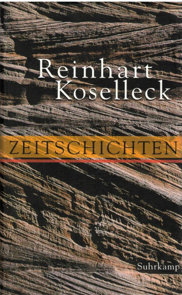 Zeitschichten: Studien zur Historik