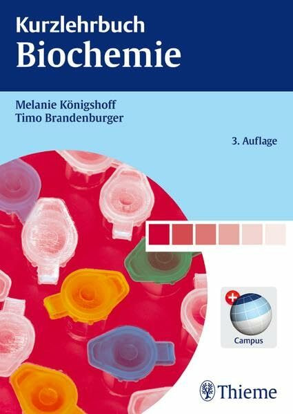 Kurzlehrbuch Biochemie: Mit Code im Buch + campus.thieme.de