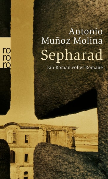 Sepharad: Ein Roman voller Romane