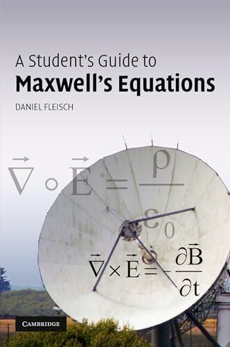 A Student's Guide to Maxwell's Equations (Student's Guides)