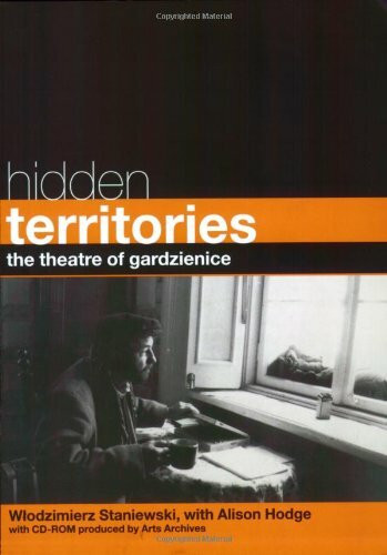 Routledge Hidden Territories, The Theatre Of Gardzienice